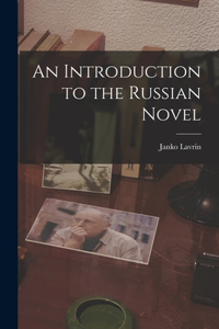 Introduction to the Russian Novel