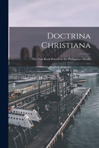 Doctrina Christiana: The first book printed in the Philippines Manila