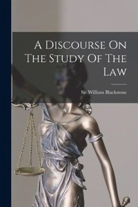 Discourse On The Study Of The Law