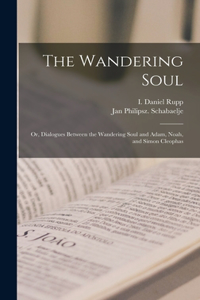 The Wandering Soul