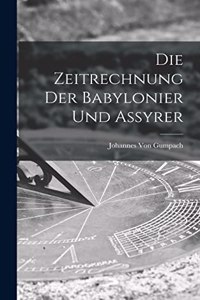 Die Zeitrechnung Der Babylonier Und Assyrer