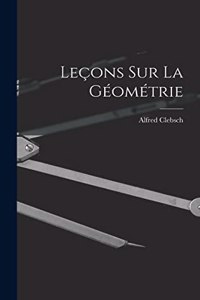 Leçons sur La Géométrie