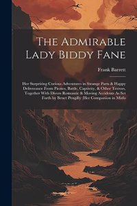 Admirable Lady Biddy Fane