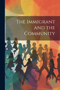 Immigrant and the Community
