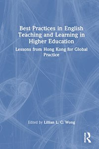 Best Practices in English Teaching and Learning in Higher Education