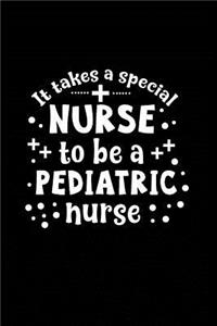 It Takes a Special Nurse to be a Pediatric Nurse