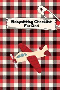 Babysitting Checklist For Dad