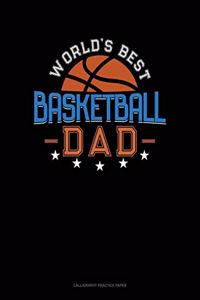 World's Best Basketball Dad