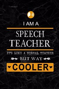 I am a Speech Teacher