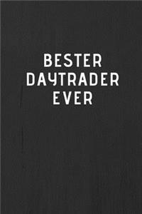 BESTER DAYTRADER EVER - Journal - Tagebuch - Notizbuch - Notebook