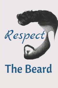 Respect The Beard