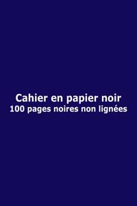 Cahier en papier noir - 100 pages non lignées