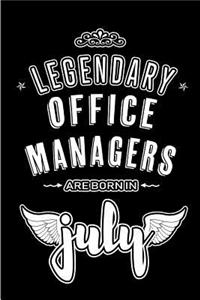 Legendary Office Managers are born in July