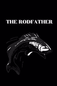 The Rodfather