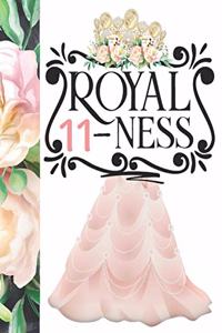 Royal 11-Ness: Princess Writing Journal Doodling Blank Lined Diary For Girls