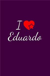 I love Eduardo