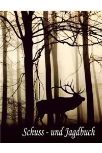 Schuss - und Jagdbuch