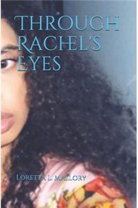 Through Rachel's Eyes