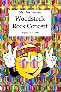 50th Anniversary Woodstock Rock Concert - August 15-18, 1969