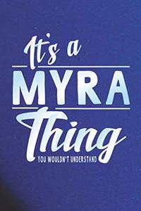 It's a Myra Thing You Wouldn't Understand