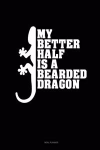 My Better Half Is a Bearded Dragon