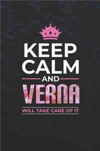 Keep Calm and Verna Will Take Care of It