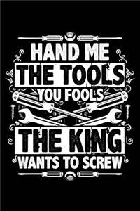 The King Wants to Screw