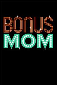 Bonus Mom