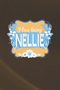 I Love Being Nellie