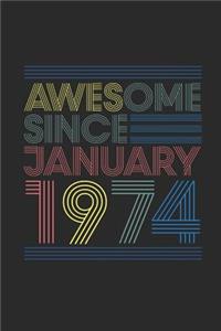 Awesome Since January 1974