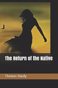 The Return of the Native