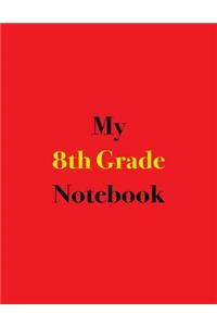 My 8th Grade Notebook