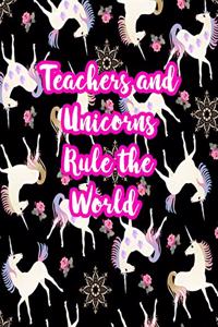 Teachers and Unicorns Rule the World