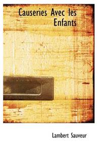Causeries Avec Les Enfants