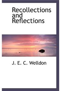 Recollections and Reflections