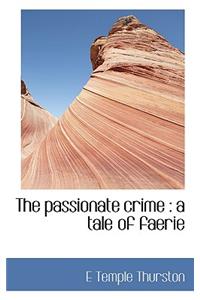 The Passionate Crime