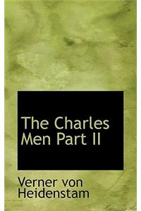 The Charles Men Part II