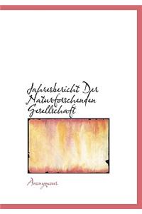 Jahresbericht Der Naturforschenden Gesellschaft