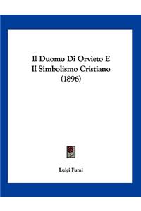 Il Duomo Di Orvieto E Il Simbolismo Cristiano (1896)