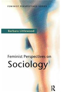 Feminist Perspectives on Sociology