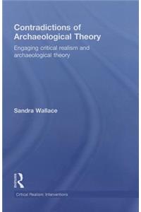 Contradictions of Archaeological Theory