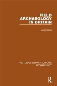 Field Archaeology in Britain