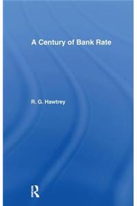 Century of Bank Rate
