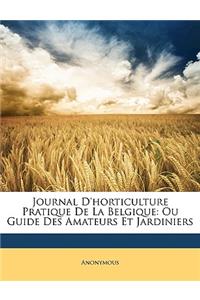 Journal D'horticulture Pratique De La Belgique