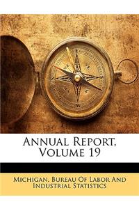 Annual Report, Volume 19