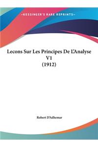 Lecons Sur Les Principes de L'Analyse V1 (1912)