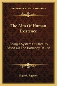 Aim of Human Existence