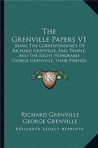 Grenville Papers V1