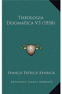 Theologia Dogmatica V3 (1858)
