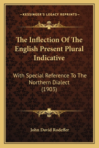 The Inflection Of The English Present Plural Indicative